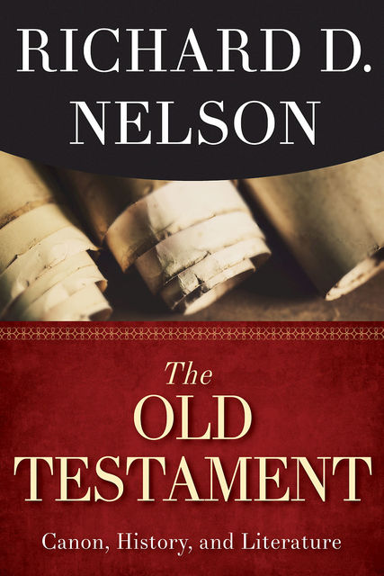 The Old Testament, Richard Nelson