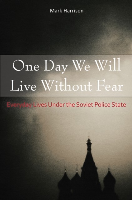 One Day We Will Live Without Fear, Mark Harrison