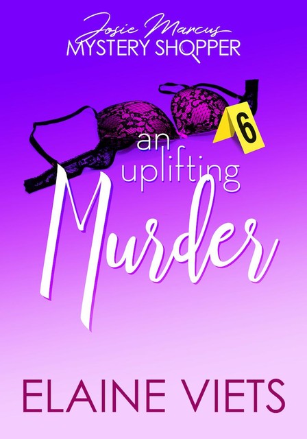 Uplifting Murder, Elaine Viets