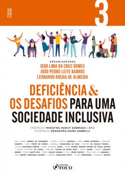 Deficiência & os desafios para uma sociedade inclusiva – Vol 03, Luciana Ribeiro, Maria Aparecida Gugel, Ana Cláudia Mendes de Figueiredo, Eugênia Augusta Gonzaga, Felipe Vieira Monteiro, Fernando Gaburri, Flávia Poppe de Muñoz, Gabrielle Magalhães da Silva, Indyara de Araujo Morais, Maria Valéria Pereira Nov