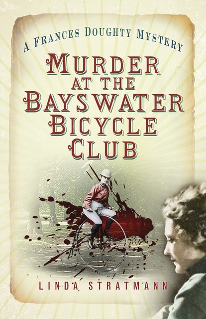 Murder at the Bayswater Bicycle Club, Linda Stratmann