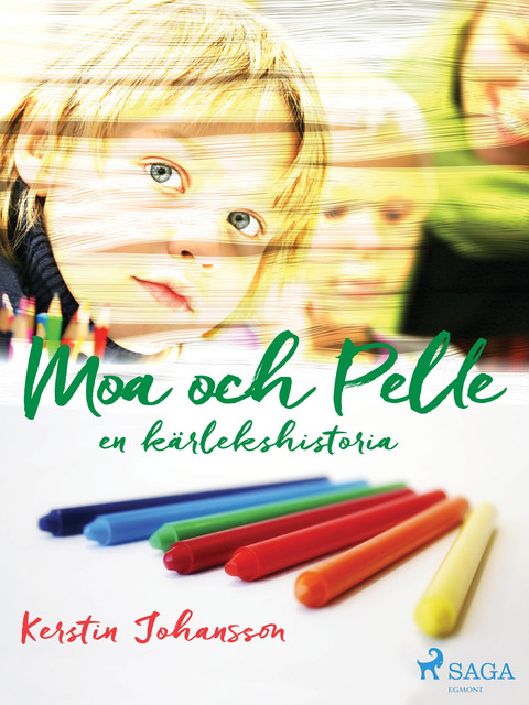 Moa och Pelle: en kärlekshistoria, Kerstin Johansson