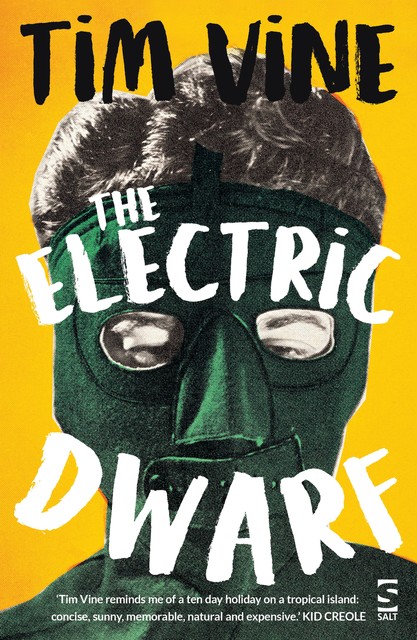 The Electric Dwarf, Tim Vine