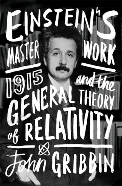 Einstein's Masterwork, John Gribbin