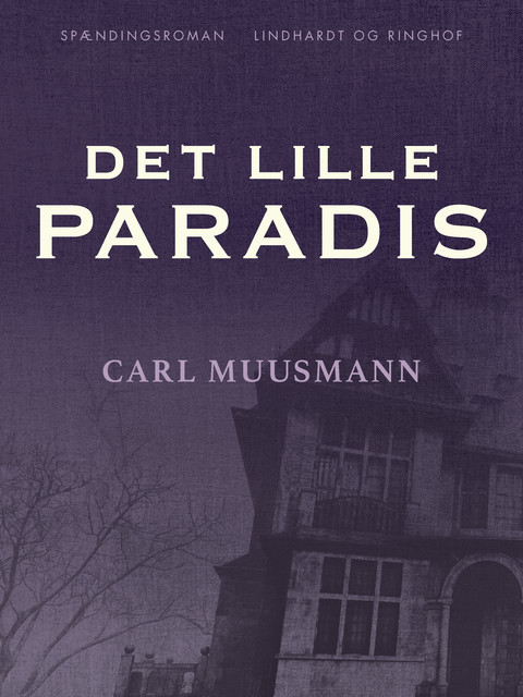 Det lille paradis, Carl Muusmann