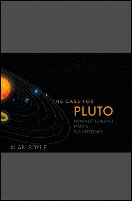 The Case for Pluto, Alan Boyle