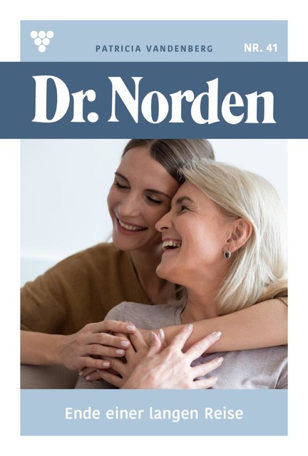 Dr. Norden 1070 – Arztroman, Patricia Vandenberg