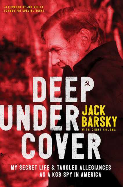 Deep Undercover, Cindy Coloma, Jack Barsky