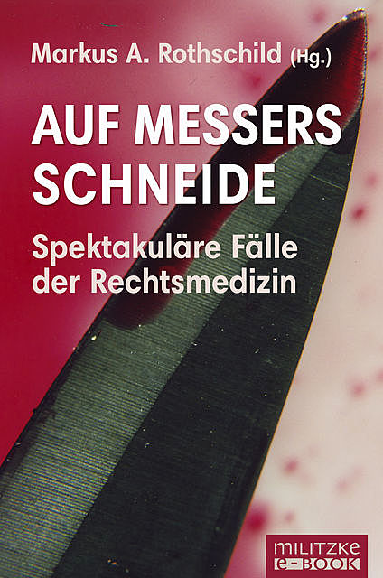 Auf Messers Schneide, Markus A. Rothschild