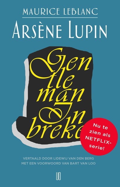 Arsène Lupin, gentleman inbreker, Maurice Leblanc