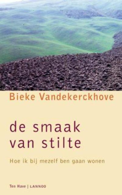 De smaak van stilte, Bieke Vandekerckhove