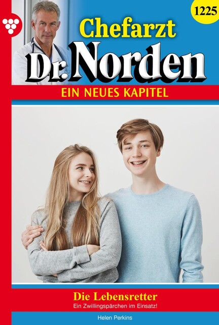 Chefarzt Dr. Norden 1225 – Arztroman, Helen Perkins