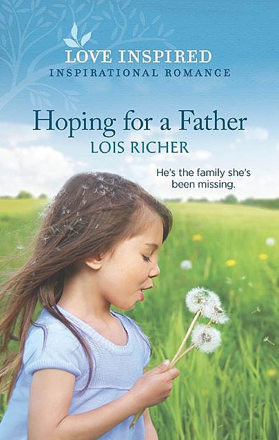 Hoping For A Father, Lois Richer