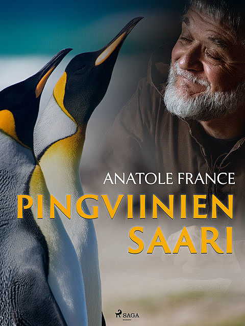 Pingviinien saari, Anatole France