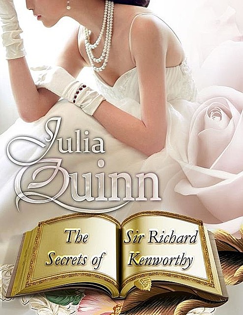 Los secretos de Sir Richard Kenworthy, Julia Quinn