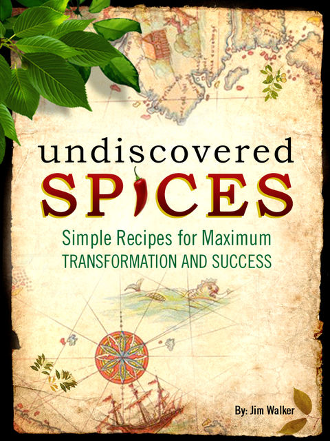 Undiscovered Spices, Jim Walker