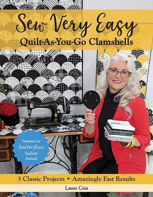 Sew Very Easy Quilt-As-You-Go Clamshells, Laura Coia