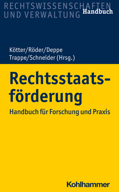 Rechtsstaatsförderung, Jens Deppe, Julie Trappe, Matthias Kötter, Tillmann Schneider, Tilmann J. Röder