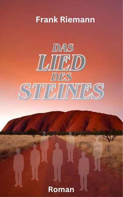 Das Lied des Steines, Frank Riemann