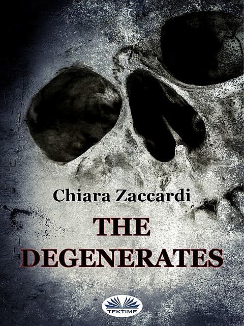 The Degenerates, Chiara Zaccardi