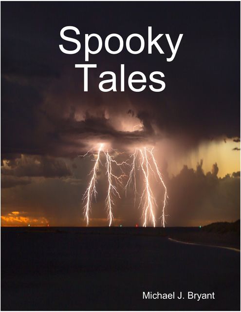Spooky Tales, Michael Bryant
