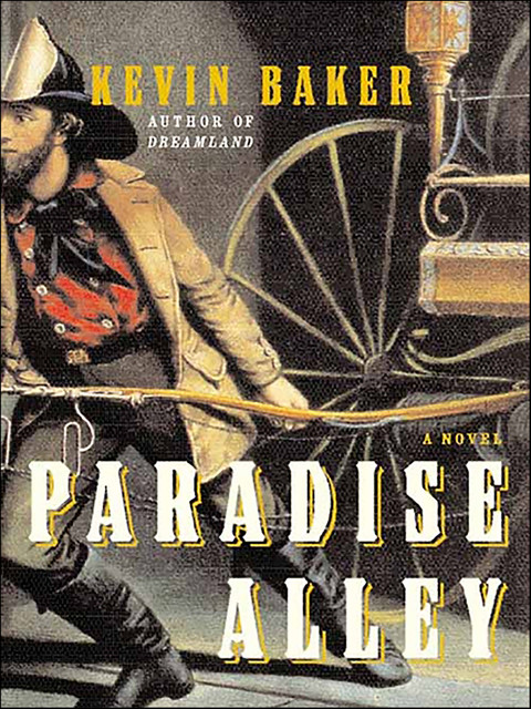 Paradise Alley, Kevin Baker