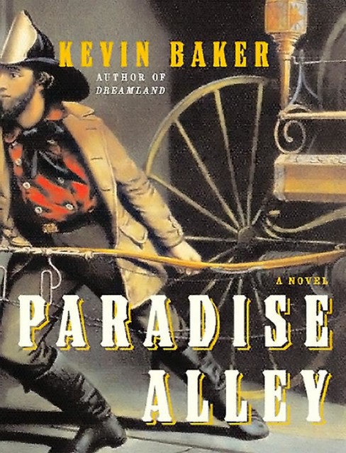 Paradise Alley, Kevin Baker