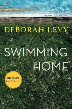 Swimming Home, Deborah Levy