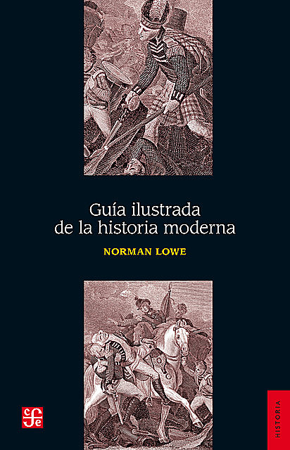 Guía ilustrada de la historia moderna, Guillermina del Carmen Cuevas Mesa, Norman Lowe