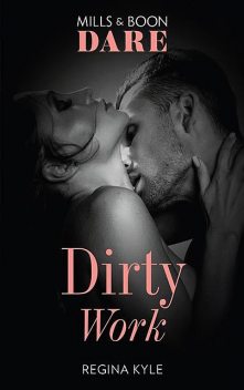 Dirty Work, Regina Kyle