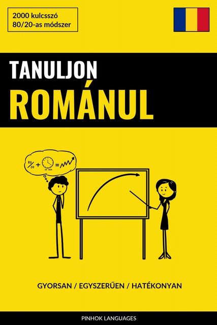 Tanuljon Románul – Gyorsan / Egyszerűen / Hatékonyan, Pinhok Languages