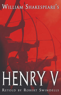Henry V, Robert Swindells