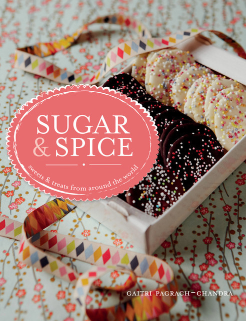 Sugar & Spice, Gaitri Pagrach-Chandra