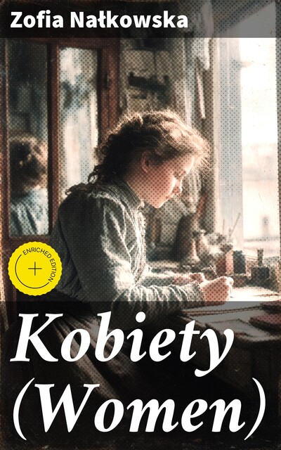 Kobiety (Women), Zofia Nalkowska