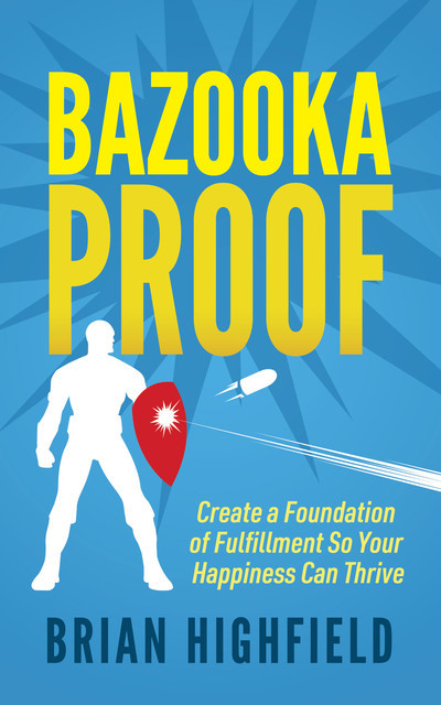 Bazooka Proof, Brian Highfield