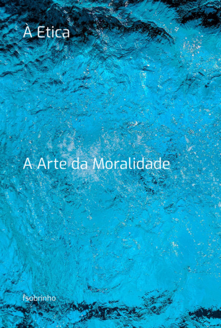 À Etica, Fsobrinho