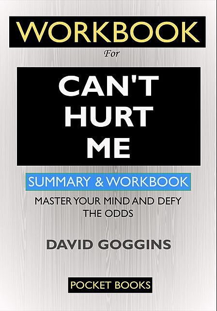 WORKBOOK For Can't Hurt Me, Pocket Books