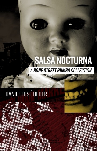 Salsa Nocturna, Daniel José Older