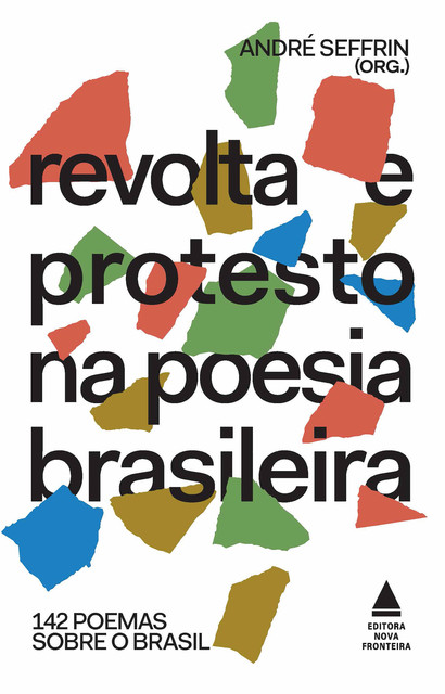 Revolta e protesto na poesia brasileira, André Seffrin