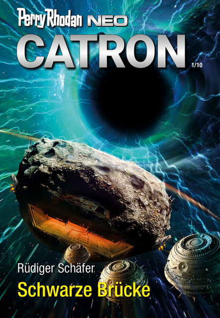 PERRY RHODAN NEO 320: Schwarze Brücke, Rüdiger Schäfer