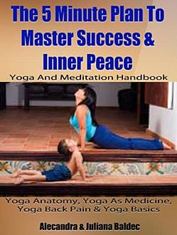 Yoga Anatomy, Yoga As Medicine, Yoga Back Pain & Yoga Basics, Juliana Baldec