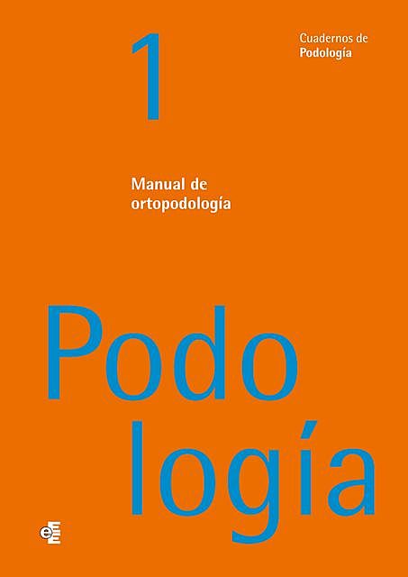 Manual de ortopodología, Varios Autores