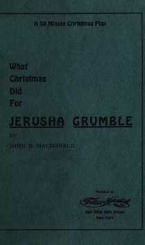 What Christmas Did for Jerusha Grumble, John D.MacDonald