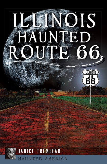 Illinois Haunted Route 66, Janice Tremeear