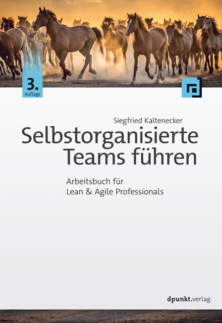 Selbstorganisierte Teams führen, Siegfried Kaltenecker