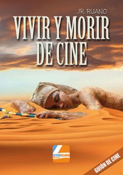 Vivir y morir de cine, José Ramón, Ruano Fernández-Hontoria