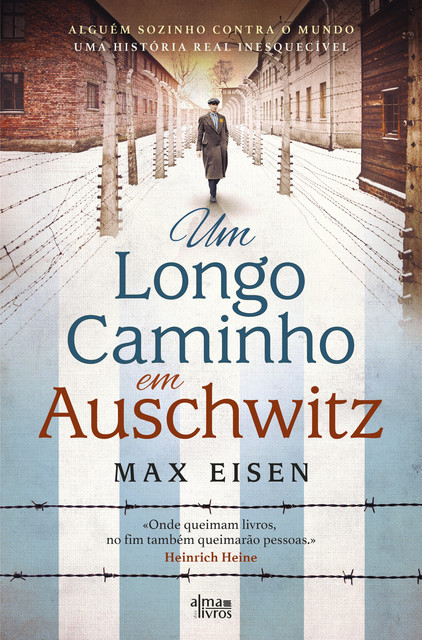 Um longo caminho em Auschwitz, Max Eisen