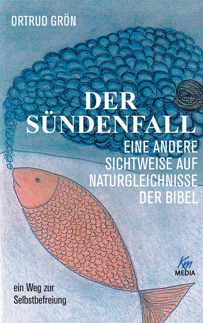 Der Sündenfall, Ortrud Grön