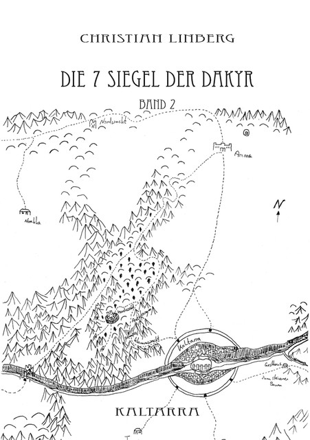 Die sieben Siegel der Dakyr – Band 2 – Kaltarra, Christian Linberg