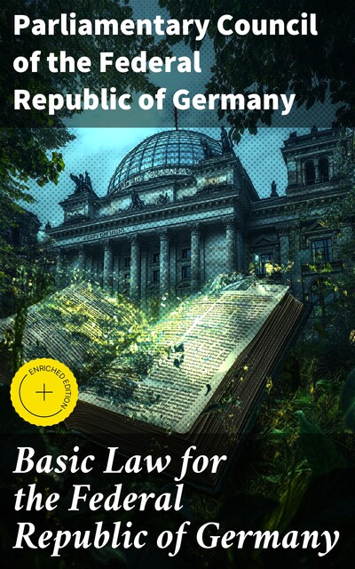 Basic Law for the Federal Republic of Germany, Parliamentary Council of the Federal Republic of Germany